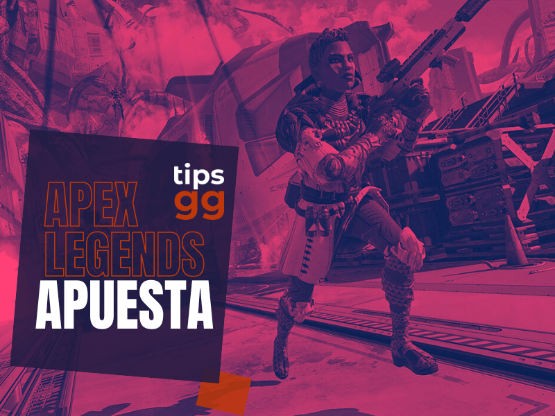 Apex Legends Apuestas en TIPS.GG