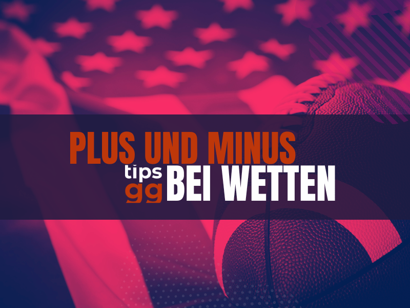 Plus und Minus beim Wetten TIPS.GG
