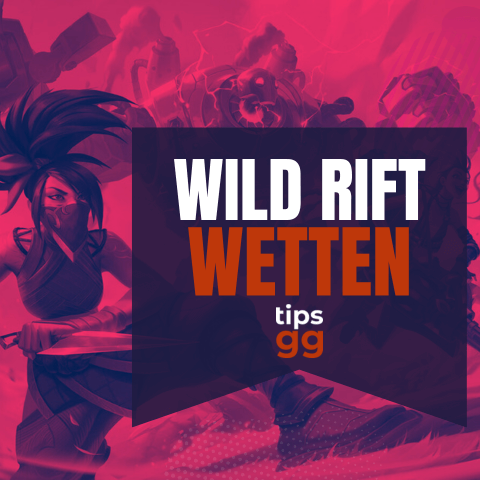 LoL Wild Rift Wetten: Wild Rift Esport Wettseiten